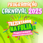 Prefeitura de Pirapora divulga programação do Carnaval 2025